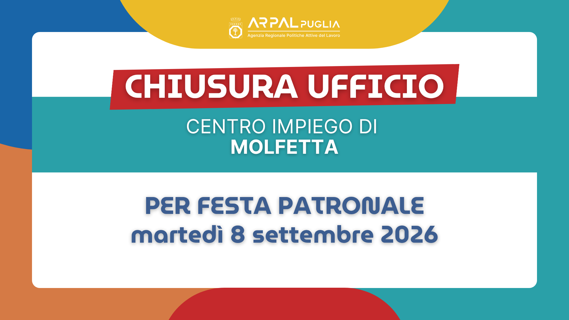 CENTRO PER L'IMPIEGO DI MOLFETTA: CHIUSURA PER FESTA PATRONALE